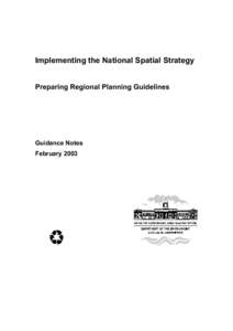 Implementing the National Spatial Strategy Preparing Regional Planning Guidelines Guidance Notes February 2003