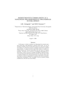 ISOELECTRONIUM CORRELATIONS AS A NONLINEAR TWO-DIMENSIONAL TWO-PARTICLE TUNNEL EFFECT A.K. Aringazin1,3 and M.B. Semenov2,3 1