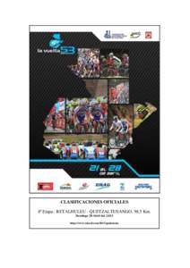 -CLASIFICACIONES OFICIALES-  8ª Etapa.: RETALHULEU - QUETZALTENANGO, 98.5 Km.