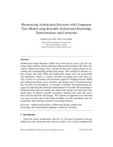 Harmonizing Architectural Decisions with Component View Models using Reusable Architectural Knowledge Transformations and Constraints Ioanna Lytra, Huy Tran, Uwe Zdun Research Group Software Architecture University of Vi