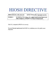 HIOSH DIRECTIVE DIRECTIVE NO.: CPL[removed]SUBJECT: EFFECTIVE DATE: September 20, 2011