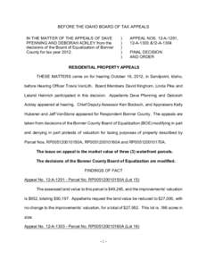 BEFORE THE IDAHO BOARD OF TAX APPEALS IN THE MATTER OF THE APPEALS OF DAVE PFENNING AND DEBORAH ACKLEY from the decisions of the Board of Equalization of Bonner County for tax year 2012.