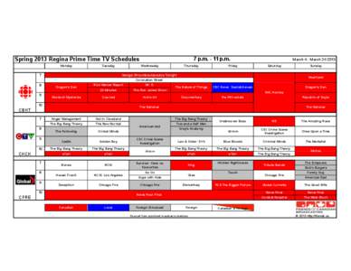Spring 2013 Regina Prime Time TV Schedules Monday Tuesday  7
