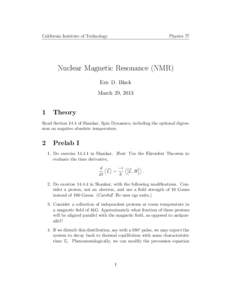 California Institute of Technology  Physics 77 Nuclear Magnetic Resonance (NMR) Eric D. Black