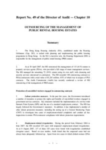 Report No. 49 of the Director of Audit — Chapter 10 OUTSOURCING OF THE MANAGEMENT OF PUBLIC RENTAL HOUSING ESTATES Summary 1.