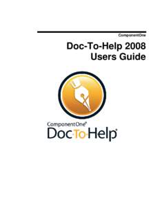 ComponentOne Doc-To-Help 2008 Users Guide