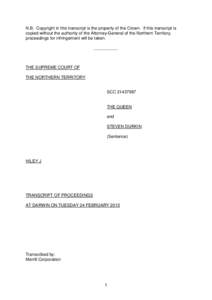 N.B. Copyright in this transcript is the property of the Crown. If this transcript is copied without the authority of the Attorney-General of the Northern Territory, proceedings for infringement will be taken. __________