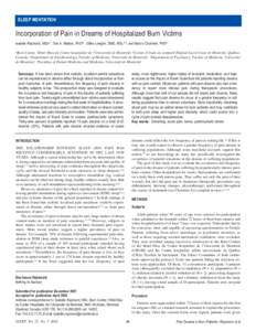 SLEEP MENTATION  Incorporation of Pain in Dreams of Hospitalized Burn Victims Isabelle Raymond, MSca,1; Tore A. Nielsen, PhDb2 ; Gilles Lavigne, DMD, MSc,b,3; and Manon Choinière, PhDa,1 aBurn