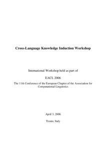 Cross-Language Knowledge Induction Workshop  International Workshop held as part of