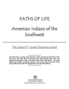 History of North America / Hopi people / Nampeyo / Oraibi /  Arizona / Walpi /  Arizona / Puebloan peoples / Hopi mythology / Hopi Reservation / Hopi tribe / Arizona / Western United States