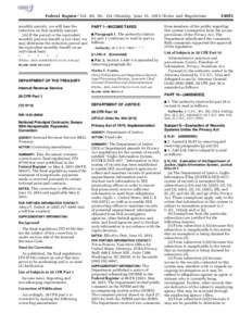 Federal Register / Vol. 80, NoMonday, June 15, Rules and Regulations monthly annuity, we will base the reduction on that monthly amount. (iii) If the period or the equivalent monthly pension benefit is not