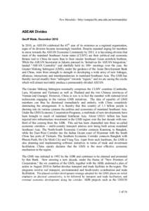 New Mandala - http://asiapacific.anu.edu.au/newmandala/  ASEAN Divides Geoff Wade, December[removed]In 2010, as ASEAN celebrated the 43rd year of its existence as a regional organisation,