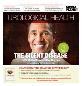 An independent Supplement From mediAplAnet to uSA todAy  prostate cancer make sure to schedule your annual appointment