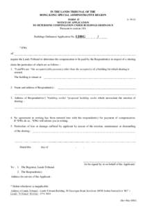 IN THE LANDS TRIBUNAL OF THE HONG KONG SPECIAL ADMINISTRATIVE REGION FORM 15 NOTICE OF APPLICATION TO DETERMINE COMPENSATION UNDER BUILDINGS ORDINANCE