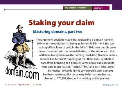 By Glenn Fleishman  WebSpy Staking your claim Mastering domains, part two