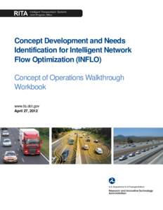 [removed]Concept Development and Needs Identification for Intelligent Network Flow Optimization (INFLO) Concept of Operations Walkthrough