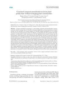 Grassland compost amendments increase plant production without changing plant communities Rebecca Ryals,1,3,† Valerie T. Eviner,2 Claudia Stein,1,4 Katharine N. Suding,1,5 and Whendee L. Silver1 1Department