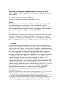 Metodoloxía e ferramentas do traballo terminolóxico baseado en corpus: do Corpus Lingüístico da Universidade de Vigo ao Vocabulario xurídico-administrativo galego-castelán Xavier Gómez Guinovart e Ánxeles Torres 