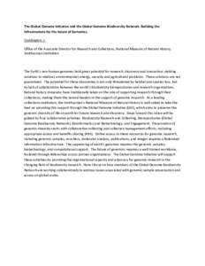 The Global Genome Initiative and the Global Genome Biodiversity Network: Building the Infrastructure for the future of Genomics. Coddington, J. Office of the Associate Director for Research and Collections, National Muse