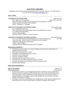 IOANNIS GIDARIS Department of Civil and Environmental Engineering, Rice University, Houston, TX 77005 • Phone # ( • email:  EDUCATION UNIVERSITY OF NOTRE DAME Notre Dame, IN