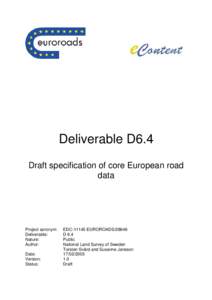 Microsoft Word - D6_1_.4_Draft specification of core European road data