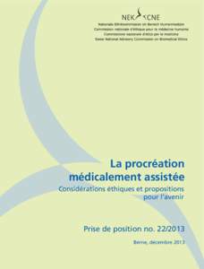 La procréation médicalement assistée Considérations éthiques et propositions pour l’avenir  Prise de position no