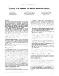 Politechnika Łódzka Technical Report  Injective Type Families for Haskell (extended version)1 Jan Stolarek  Simon Peyton Jones