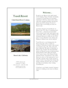 Welcome...  Tsasdi Resort Cabin Rental Resort Lodging  Escape to our Shasta Lake cabin rental