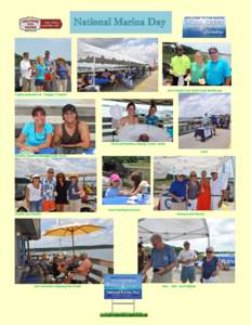 National Marina Day  Our Friends from Skull Creek Boathouse Trophy awarded for “Longest Traveler”  Ciara and Mallory making Cotton Candy