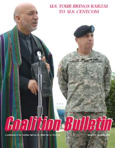 U.S. TOUR BRINGS KARZAI TO U.S. CENTCOM Coalition Bulletin A publication of the Coalition fighting the Global War on Terrorism