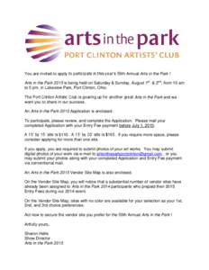 You are invited to apply to participate in this year’s 59th Annual Arts in the Park ! Arts in the Park 2015 is being held on Saturday & Sunday, August 1st & 2nd, from 10 am to 5 pm, in Lakeview Park, Port Clinton, Ohio