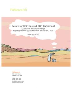 BBC Trust - Review of BBC News Channel and BBC Parliament - Audience research report