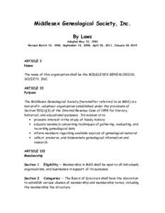 Middlesex Genealogical Society, Inc. By Laws Adopted May 10, 1983 Revised March 10, 1986, September 16, 2008, April 26, 2011, JanuaryARTICLE I
