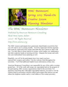 AMC Montessori Spring 2015 Hands-On Creative Lesson Planning Newsletter  The AMC Montessori Newsletter