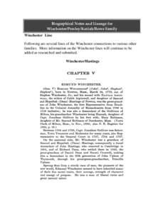 Biographical Notes and Lineage for Winchester/Presley/Keziah/Rowe Family Winchester Line Following are several lines of the Winchester connections to various other families. More information on the Winchester lines will 