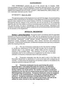 AGREEMENT THIS AGREEMENT entered into as of the second day of October, 2008, is by and between the CITY OF KALAMAZOO, hereinafter referred to as the 