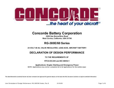 Concorde Battery Corporation 2009 San Bernardino Road West Covina, California, USA[removed]RG-380E/60 Series 24 VOLT 48 Ah, VALVE REGULATED, LEAD-ACID, AIRCRAFT BATTERY