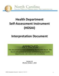 This ASAI document contains suggestions and recommendations for potential changes to be considered and reviewed by the Accreditation Board for use in the 2005 – 2006 North Carolina Local Public Health Accreditation Pro