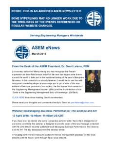 Serving Engineering Managers Worldwide  ASEM eNews March 2016  From the Desk of the ASEM President, Dr. Geert Letens, PEM