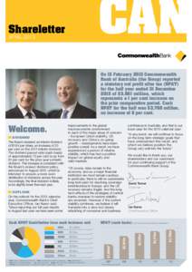 Shareletter APRIL 2013 On 13 February 2013 Commonwealth Bank of Australia (the Group) reported a statutory net profit after tax (NPAT)