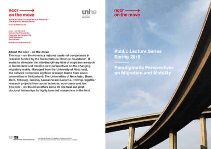 National Center of Competence in Research – The Migration-Mobility Nexus nccr-onthemove.ch nccr – on the move University of Neuchatel Faubourg de l’Hôpital 106