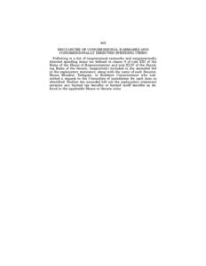 442 DISCLOSURE OF CONGRESSIONAL EARMARKS AND CONGRESSIONALLY DIRECTED SPENDING ITEMS Following is a list of congressional earmarks and congressionally directed spending items (as defined in clause 9 of rule XXI of the Ru