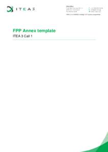 FPP Annex template ITEA 3 Call 1 2 <PROJECT ACRONYM> FPP Annex