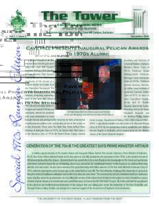The Tower CAVE HILL ALUMNI NEWS OFFICE OF ALUMNI RELATIONS The University of the West Indies, Cave Hill Campus, Barbados • Issue 3