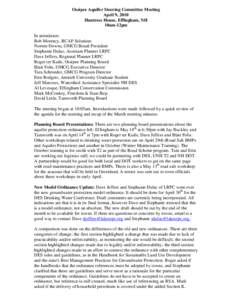 Ossipee Aquifer Steering Committee Meeting April 9, 2010 Huntress House, Effingham, NH 10am-12pm In attendance: Bob Morency, RCAP Solutions