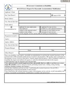 Print Form  RI Governor’s Commission on Disabilities RI GCD Form I. Request For Reasonable Accommodations/ Modifications Applicant’s Name