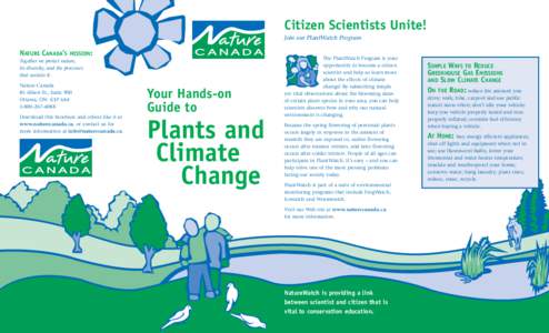 Citizen Scientists Unite! Join our PlantWatch Program NATURE CANADA’S  MISSION: