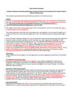 City Attorney Analysis Initiative Ordinance Amending Downtown Zoning Provisions and Creating Civic Center Historic District Overlay Zone This measure would amend Zoning Ordinance provisions in the Downtown area. Heights 