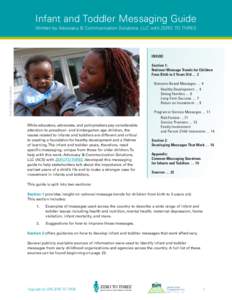 Infant and Toddler Messaging Guide Written by Advocacy & Communication Solutions, LLC with ZERO TO THREE INSIDE: Section 1: National Message Trends for Children