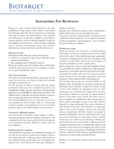 Instructions For Reviewers Biotarget is a peer-reviewed journal devoted to the rapid publication of high quality studies related to identifying key biotarget molecules and the application of biotarget molecules in human 